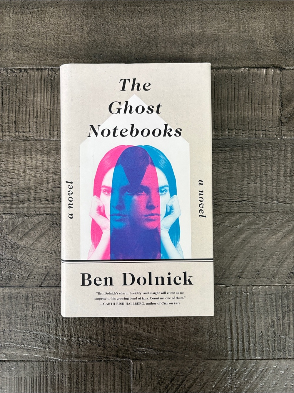 The Ghost Notebooks by Ben Dolnick Hardcover Book
